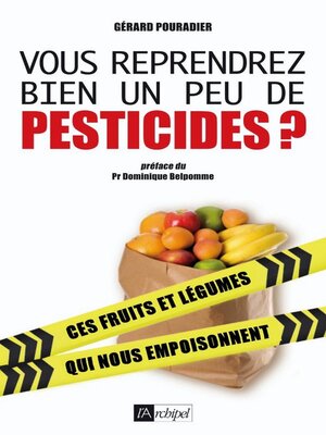 cover image of Vous reprendrez bien un peu de pesticides ?